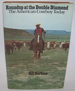 Seller image for Roundup at the Double Diamond: The American Cowboy Today for sale by Easy Chair Books