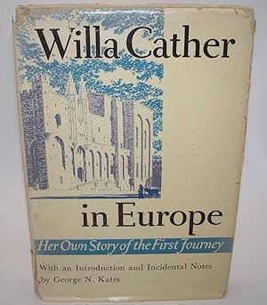 Seller image for Willa Cather in Europe: Her Own Story of the First Journey for sale by Easy Chair Books