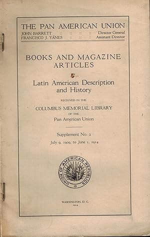 Imagen del vendedor de THE PAN AMERICAN UNION: BOOKS AND MAGAZINE ARTICLES - LATIN AMERICAN DESCRIPTION AND HISTORY a la venta por UHR Books