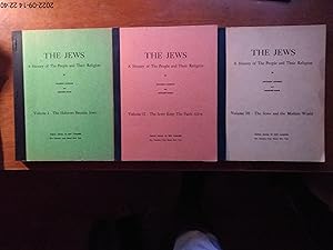 The Jews: A History of The People and Their Religion (Three volumes) (Only Copy)