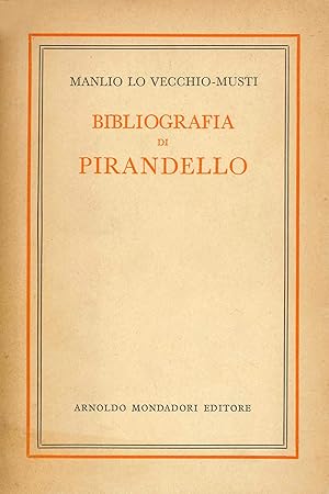 Immagine del venditore per Bibliografia di Pirandello venduto da Libro Co. Italia Srl