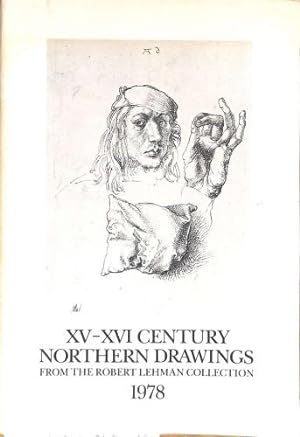 Seller image for XV-XVI Century Northern Drawings from the Robert Lehman Collection for sale by WeBuyBooks