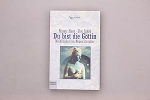 Seller image for DU BIST DIE GTTIN. Weiblichkeit im neuen Zeitalter for sale by INFINIBU KG