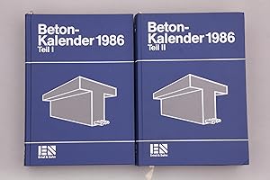 BETON-KALENDER 1986. Taschenbuch für Beton, Stahlbeton- und Spannbetonbau sowie die verwandten Fä...
