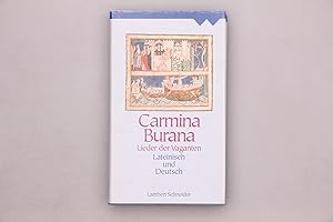 Bild des Verkufers fr CARMINA BURANA. Lieder der Vaganten; lateinisch und deutsch; eine Auswahl zum Verkauf von INFINIBU KG