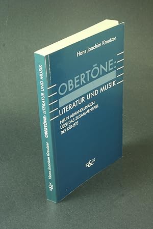 Seller image for Obertne, Literatur und Musik: neun Abhandlungen ber das Zusammenspiel der Knste. for sale by Steven Wolfe Books