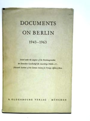 Bild des Verkufers fr Documents on Berlin 1943-1963 zum Verkauf von World of Rare Books