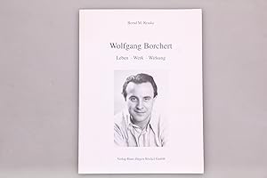 Bild des Verkufers fr WOLFGANG BORCHERT. Leben - Werk - Wirkung. Ausstellung und Katalog zum Verkauf von INFINIBU KG