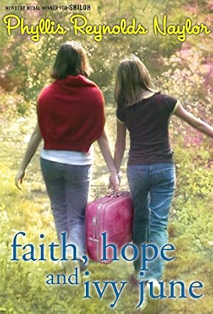 Seller image for Faith, Hope, and Ivy June for sale by Reliant Bookstore