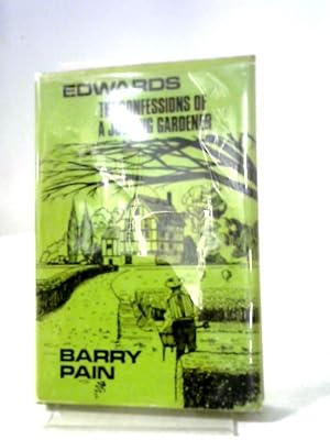 Image du vendeur pour Edwards: The Confessions of a Jobbing Gardener (Portway Reprints) mis en vente par World of Rare Books