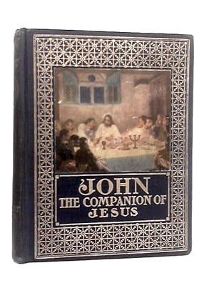 Imagen del vendedor de John the Companion of Jesus a la venta por World of Rare Books