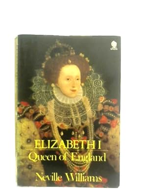 Bild des Verkufers fr Elizabeth I, Queen of England zum Verkauf von World of Rare Books