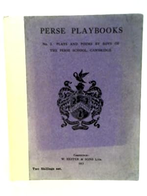 Seller image for Perse Playbooks No.3: Plays And Poems By Boys Of The Perse School, Cambridge for sale by World of Rare Books