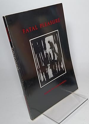 Seller image for Fatal Pleasure for sale by COLLINS BOOKS