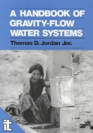 Seller image for A Handbook of Gravity-Flow Water Systems by Jordan, Thomas [Paperback ] for sale by booksXpress