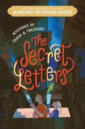 Seller image for Mysteries of Trash and Treasure: The Secret Letters (Mysteries of Trash and Treasure, 1) by Haddix, Margaret Peterson [Hardcover ] for sale by booksXpress
