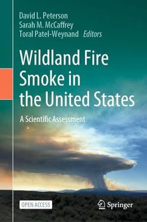 Bild des Verkufers fr Wildland Fire Smoke in the United States: A Scientific Assessment [Hardcover ] zum Verkauf von booksXpress