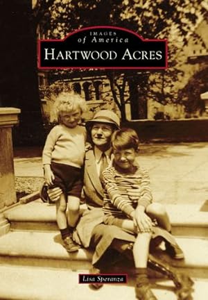 Immagine del venditore per Hartwood Acres (Images of America) by Speranza, Lisa [Paperback ] venduto da booksXpress