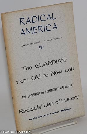 Radical America, an SDS journal of American radicalism. March-April 1968, vol. 2, no. 2