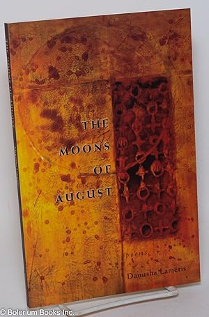 Seller image for The Moons of August; poems for sale by Bolerium Books Inc.