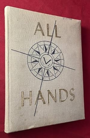 ALL HANDS: The Class Book of the Naval Training School (FEATURING SIX ILLUSTRATIONS OF "ENSIGN" D...