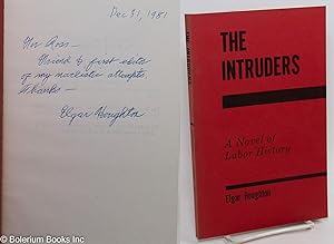 The intruders; a novel of labor history