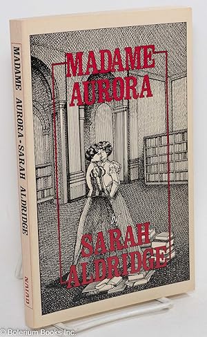 Imagen del vendedor de Madame Aurora a la venta por Bolerium Books Inc.