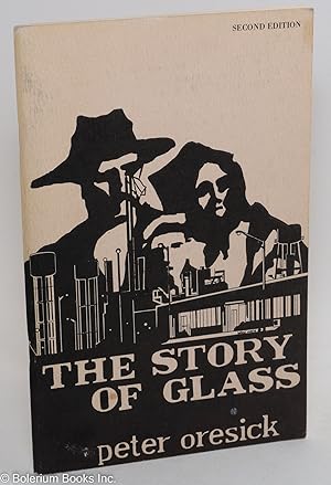 Image du vendeur pour The story of glass. Second edition mis en vente par Bolerium Books Inc.