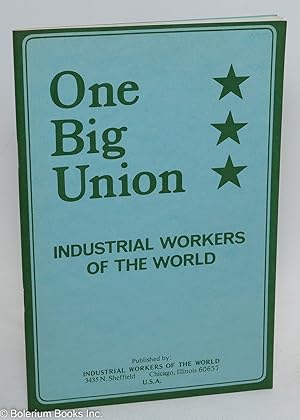 Imagen del vendedor de One big union of the Industrial Workers of the World. Seventh revised edition a la venta por Bolerium Books Inc.