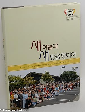 Seller image for A Centennial History of the Los Angeles Korean United Methodist Church for sale by Bolerium Books Inc.