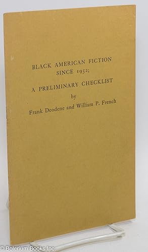 Seller image for Black American fiction since 1952; a preliminary checklist for sale by Bolerium Books Inc.