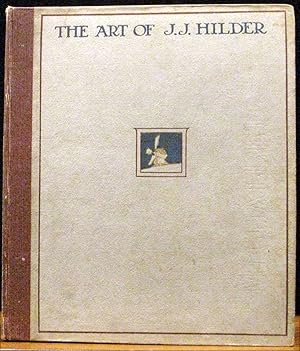 THE ART OF J.J.HILDER. Ed. by Sydney Ure Smith & Bertram Stevens.
