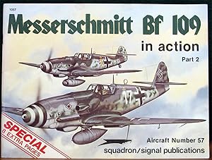 Seller image for MESSERSCHMITT Bf 109 IN ACTION. Part 2. Illustrated by Don Greer. for sale by The Antique Bookshop & Curios (ANZAAB)