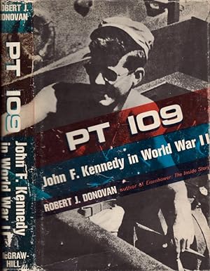 Seller image for PT 109 John F. Kennedy in World War II for sale by Americana Books ABAA