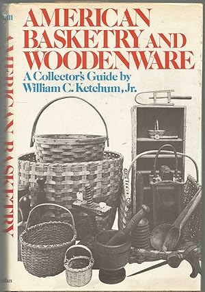 American Basketry and Woodenware - A collector's guide