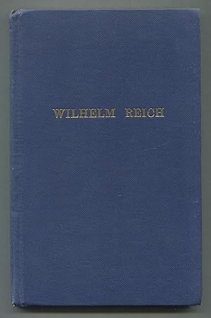 Bild des Verkufers fr Wilhelm Reich zum Verkauf von Between the Covers-Rare Books, Inc. ABAA