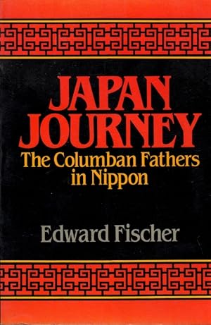 Immagine del venditore per Japan Journey: The Columbian Fathers in Nippon venduto da Clausen Books, RMABA