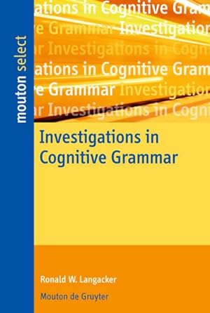 Bild des Verkufers fr Investigations in Cognitive Grammar zum Verkauf von AHA-BUCH GmbH