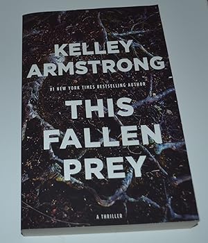 This Fallen Prey: A Thriller