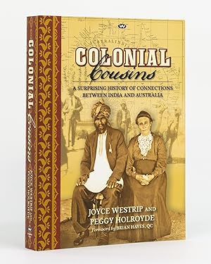 Seller image for Colonial Cousins. A Surprising History of Connections between India and Australia for sale by Michael Treloar Booksellers ANZAAB/ILAB