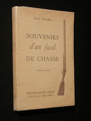 Seller image for Souvenirs d'un fusil de chasse for sale by Tant qu'il y aura des livres