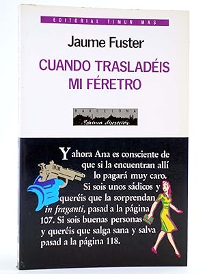 MÁXIMA DISCRECCIÓN 2. CUANDO TRASLADÉIS MI FÉRETRO (Jaume Fuster) Timun Mas, 1987. LIBRO JUEGO. OFRT