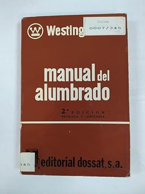 Bild des Verkufers fr Manual del alumbrado. Westinghouse Electric Co. zum Verkauf von TraperaDeKlaus