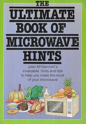 The Ultimate Book of Microwave Hints