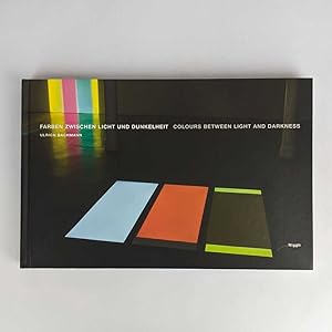 Image du vendeur pour Farben Zwischen Licht und Dunkelheit: Colours Between Light and Darkness mis en vente par Book Merchant Jenkins, ANZAAB / ILAB