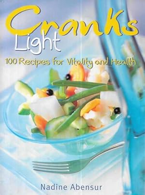 Cranks Light: 1000 Recipes for Vitality and Health