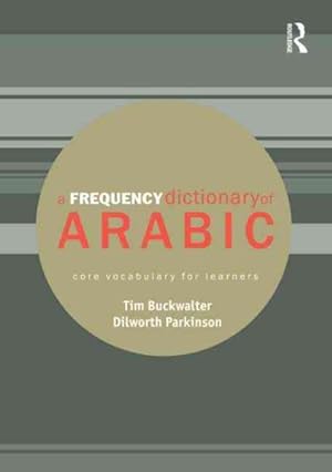 Bild des Verkufers fr A Frequency Dictionary of Arabic : Core Vocabulary for Learners zum Verkauf von GreatBookPricesUK