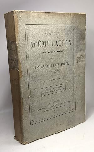 Image du vendeur pour Les Celtes et les Gaulois --- Socit d'mulation des ctes-du-nord TOME XVIII (1881) mis en vente par crealivres