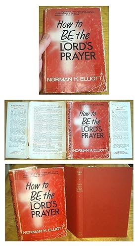 Imagen del vendedor de How to BE the LORD'S PRAYER a la venta por Modern_First_Printings