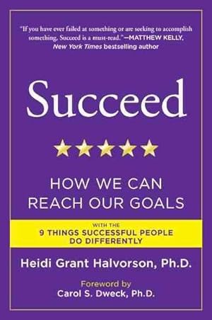 Seller image for Succeed : How We Can Reach Our Goals for sale by GreatBookPrices
